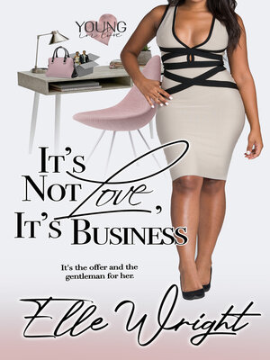 cover image of It's Not Love, It's Business